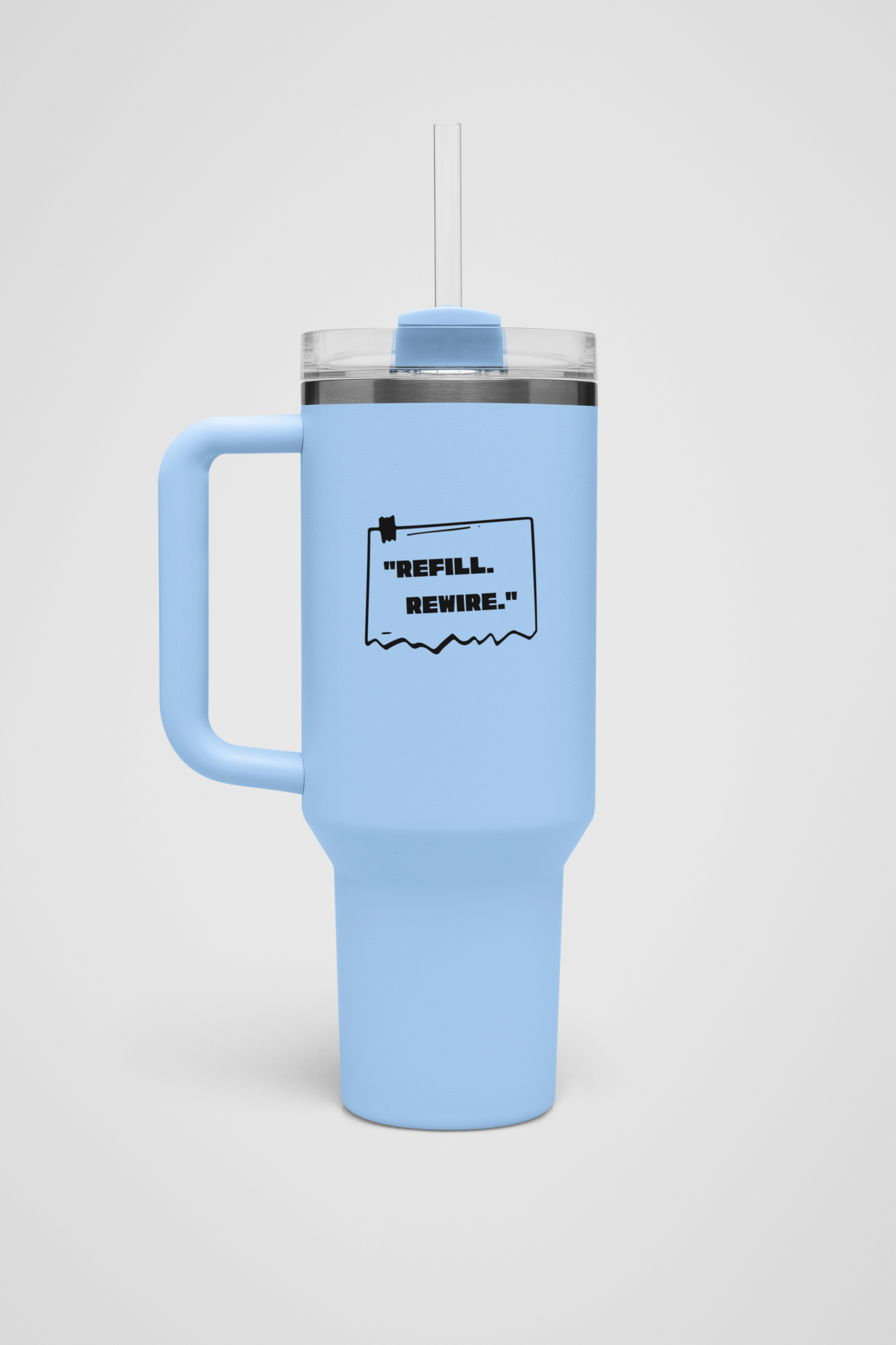 "REFILL. REWIRE." Stanley Tumbler - Your Perfect Hydration Companion